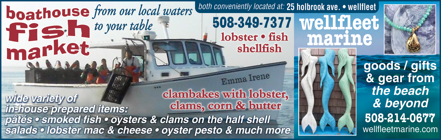 Boathouse Fish Market and Wellfleet Marine Retail Shop Print Ad