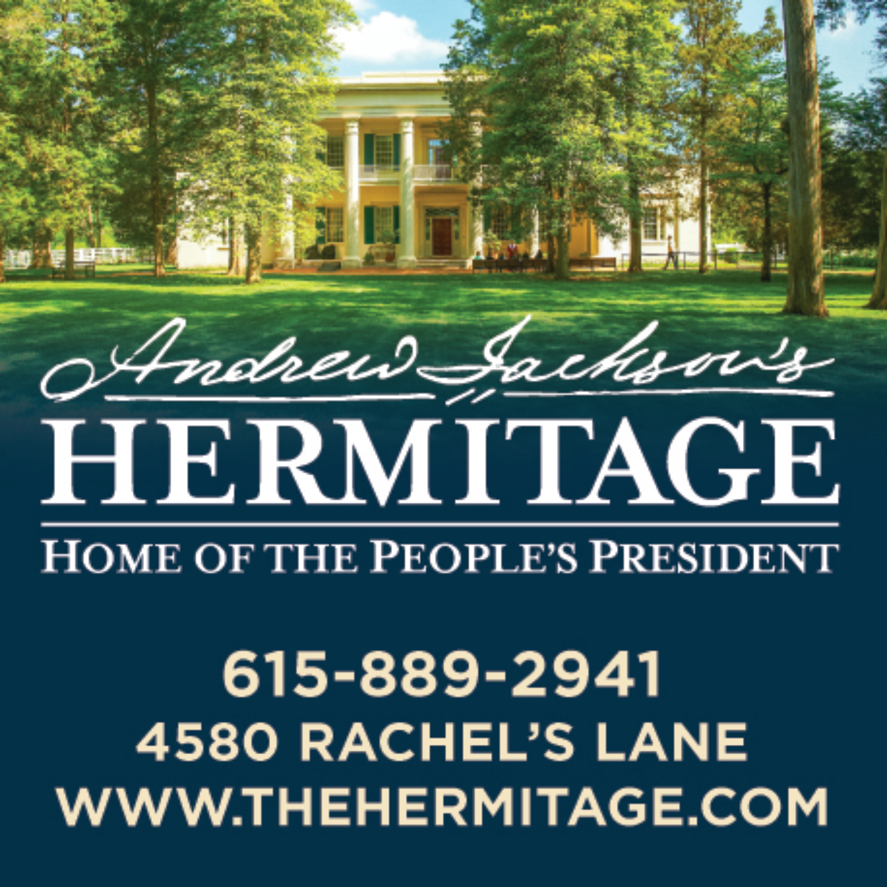 Andrew Jackson's Hermitage Print Ad